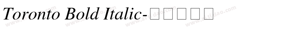 Toronto Bold Italic字体转换